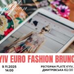 KYIV EURO FASHION BRUNCH: нова модна зустріч у столиці